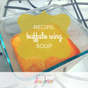 Recipe: Buffalo Wing Soup (Low Carb/Keto, Crock Pot) | TheSkillful Daughter | #mealprepsunday